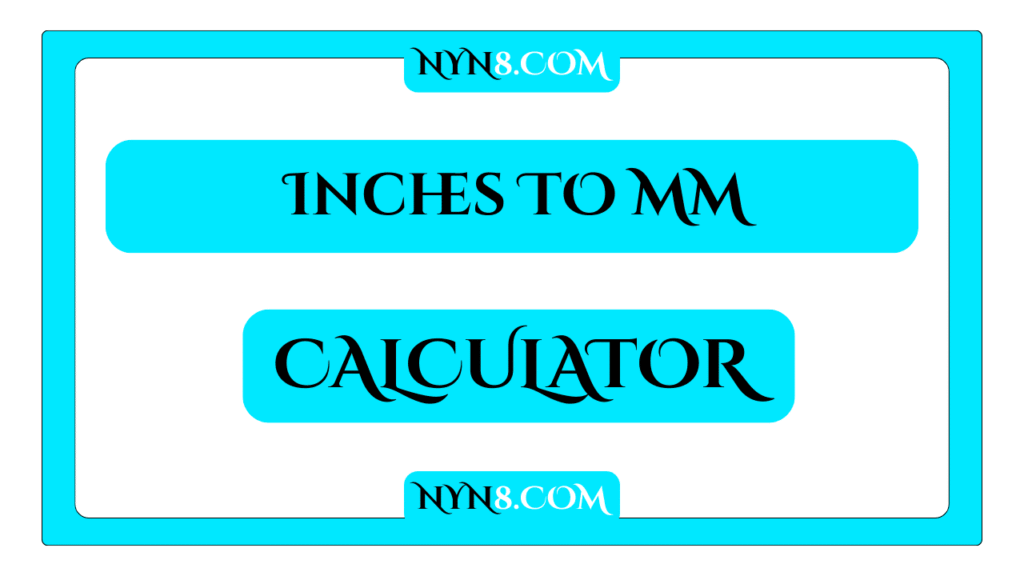 Inches to Millimeters Converter
