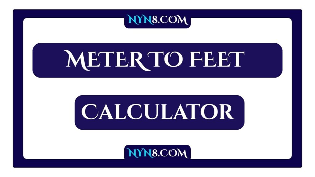 Meter to Feet Calculator