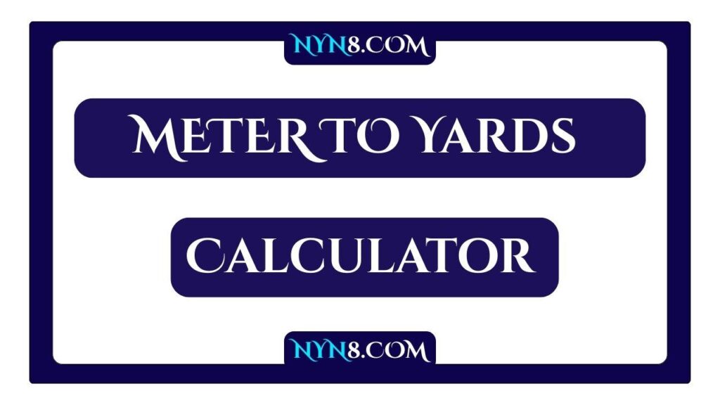 Meters to Yards Calculator