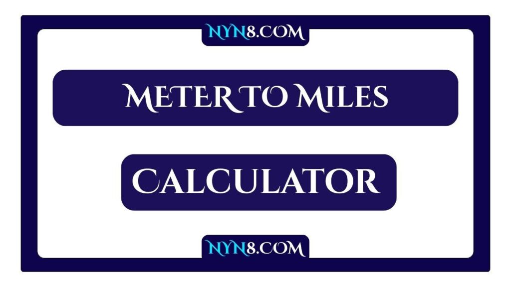 Meters to Miles Calculator