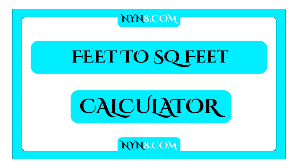 Feet to Square Feet Converter