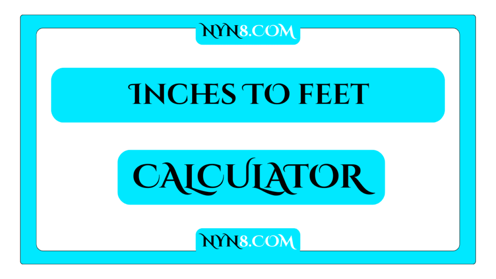 Inches to Feet Converter